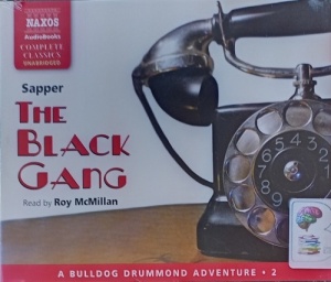 The Black Gang written by Sapper performed by Roy McMillan on Audio CD (Unabridged)